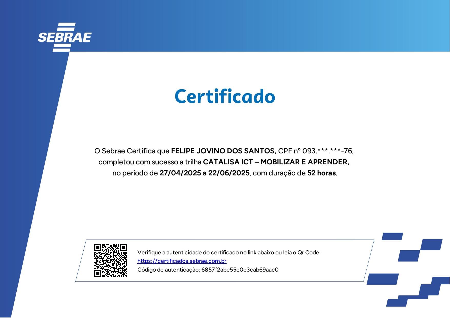 Certificado Sebrae Catalisa ICT Mobilizar e Aprender 2025 de Felipe Jovino dos Santos