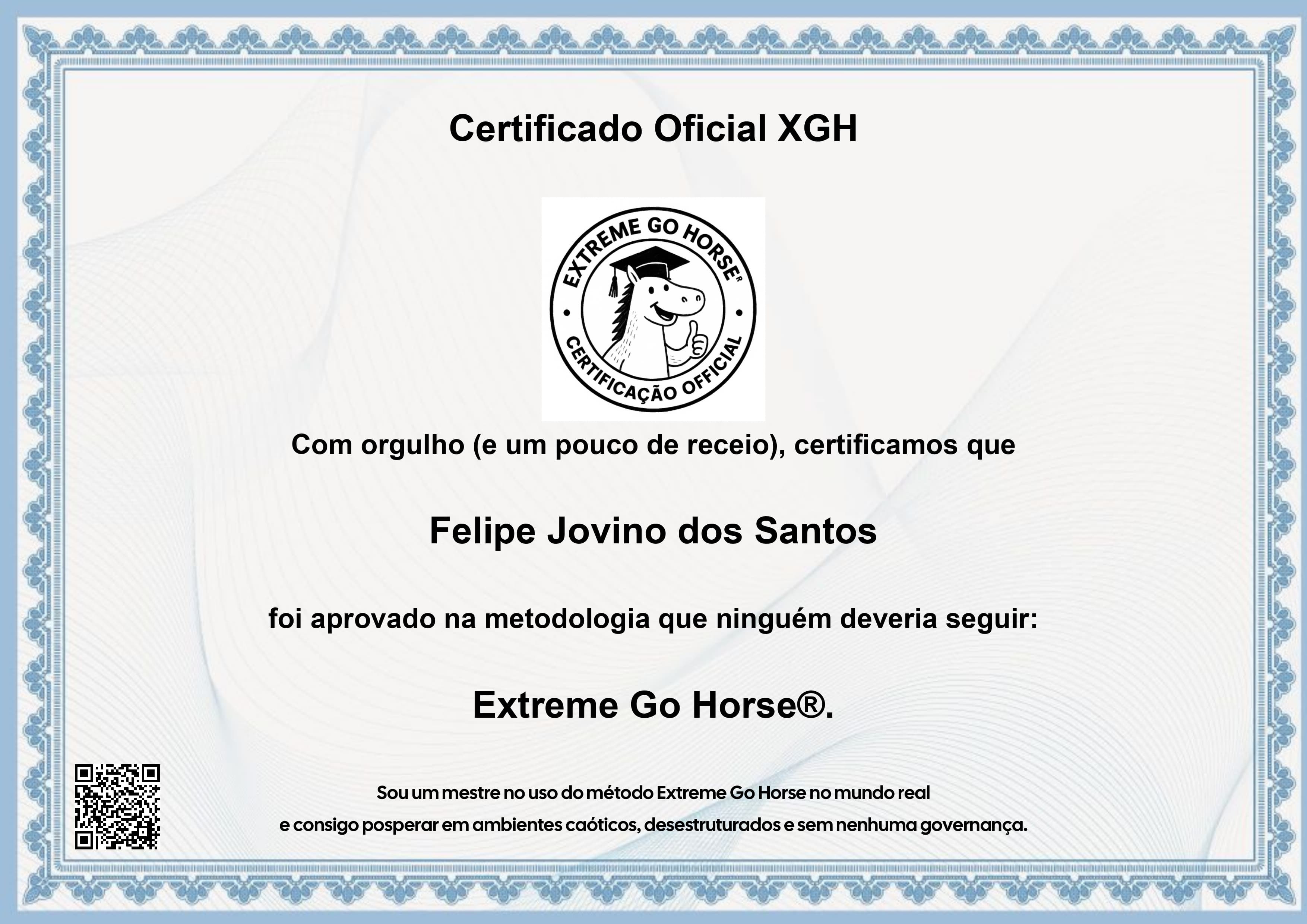 Certificado oficial XGH — Extreme Go Horse — emitido em tom de humor para Felipe Jovino dos Santos